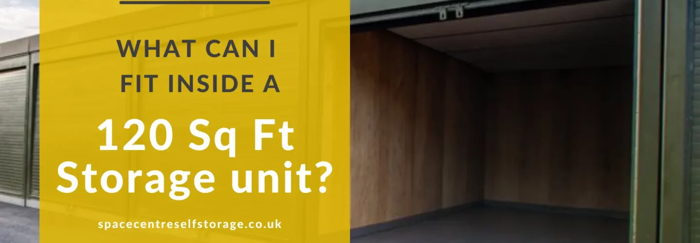 What can you fit in a 120 sq ft storage unit?